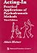 Acting-in: Practical Applications of Psychodramatic Methods