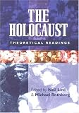The Holocaust: Theoretical Readings