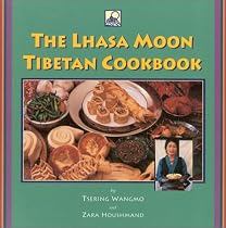 The Lhasa Moon Tibetan Cookbook