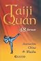 Taiji Quan. 48 formas (Spanish Edition)