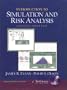 Introduction to Simulation and Risk Analysis (2nd Edition)