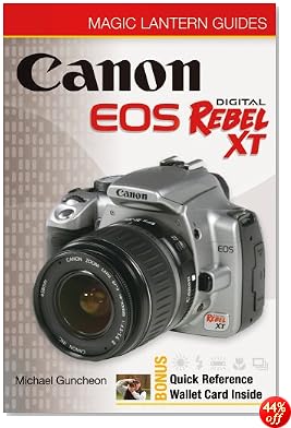 Magic Lantern Guides: Canon EOS Digital Rebel XT/EOS 350D (A Lark Photography Book)