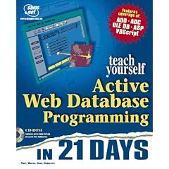 Sams Teach Yourself Active Web Database Programming in 21 Days