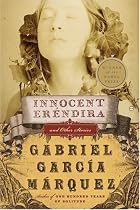 Innocent Erendira: and Other Stories (Perennial Classics)