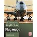 Flugzeuge - Die internationale Enzyklopädie