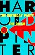 The Birthday Party & The Room