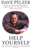 Help Yourself: Finding Hope, Courage, and Happiness