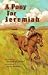 Books : A Pony for Jeremiah