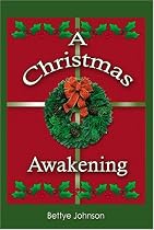 A Christmas Awakening: A Novelette