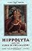 Hippolyta and the Curse of the Amazons (Young Heroes)