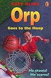 Orp Goes to the Hoop (Orp)