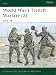 World War I Trench Warfare (2): 1916-18 (Elite) (Pt.2)