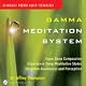 Gamma Meditation System