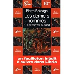 Les derniers hommes : les chemins du secret