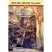 Hiking Death Valley: A Guide to Its Natural Wonders & Mining Past