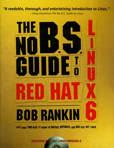 The No B.S. Guide to Red Hat Linux 6