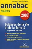 Sciences de la vie et de la Terre S : Sujets 2007