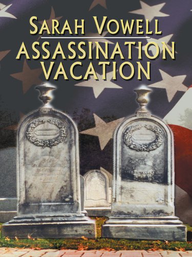 Assassination Vacation