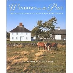 Windows on the Past: Four Centuries of New England Homes