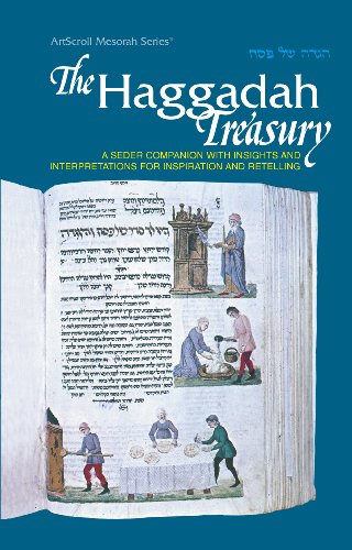 The Haggadah Treasury: A seder companion with insights and interpretations for inspiration and retelling (ArtScroll mesorah series)
