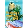 Developing a Prosperous Soul, Volume 2: How to Move into God's Financial Blessings