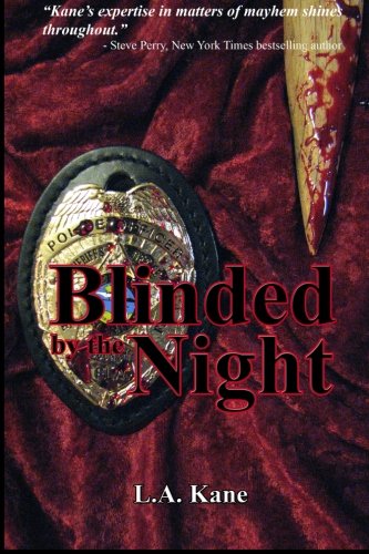 Blinded by the Night