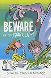 Beware of the dinner lady! : school poems