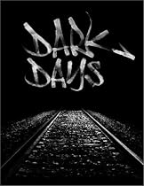Stream Dark Days Online.