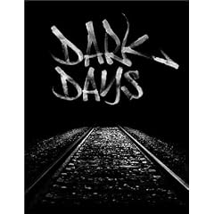 Dark Days by 