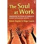 The Soul At Work: Unleashing the Power of Complexity Science for Business Success
