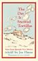 The Day It Snowed Tortillas: Tales from Spanish New Mexico