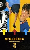 Nick Hornby Coffret en 3 volumes : Haute fidélité , A propos d un gamin , Vous descendez ?