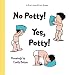 Books : No Potty! Yes Potty!