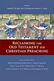 Book Review: Reclaiming The Old Testament for Christian Preaching
