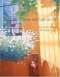 Colour and Light in Oils
