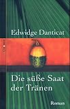 Produkt-Bild: Die s&uuml;&szlig;e Saat der Tr&auml;nen