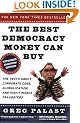 The Best Democracy Money Can Buy