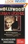 Hollywood Urban Legends: The Truth Behind All Those Delightfully Persistent Myths of Film Television, and Music