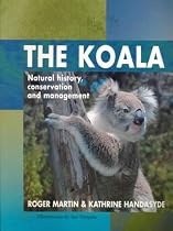 The Koala: Natural History, Conservation, Management