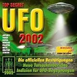 Top Secret, UFO 2002, 1 CD-ROM Die offiziellen Best�tigungen. Neue Tatsachenberichte. Indizien f�r UFO-Begegnungen. F�r Windows 95/98//NT - 