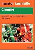 Chemie. Allgemeine und anorganische Chemie. Grundwissen.