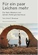 F�r ein paar Leichen mehr. Der Italo-Western von seinen Anf�ngen bis heute
