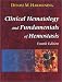 Clinical Hematology and Fundamentals of Hemostasis