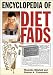 Encyclopedia of Diet Fads