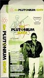 Plutonium, what plutonium?