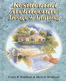 Residential Architecture: Design and Drafting