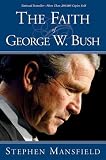 The Faith Of George W. Bush