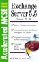 Accelerated Study Guide: Exchange Server 5.5 Exam 70-81