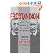 Frost/Nixon: Behind the Scenes of the Nixon Interviews