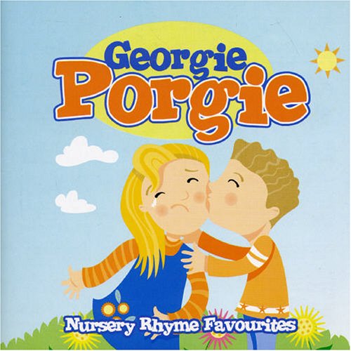 CD-Charts  Search : Georgie Porgie...Nursery Rhyme Favourites